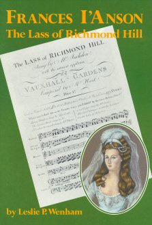 Frances I'Anson: the Lass of Richmond Hill Wenham